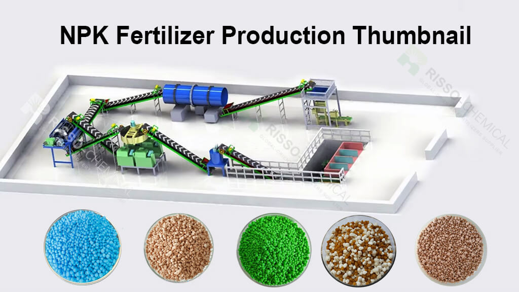 NPK Fertilizer Production Thumbnail