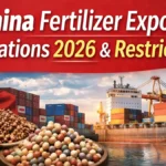 China Fertilizer Export Regulations 2026 & Restrictions